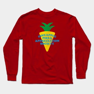 Pineapple Pizza Appreciation Society Long Sleeve T-Shirt